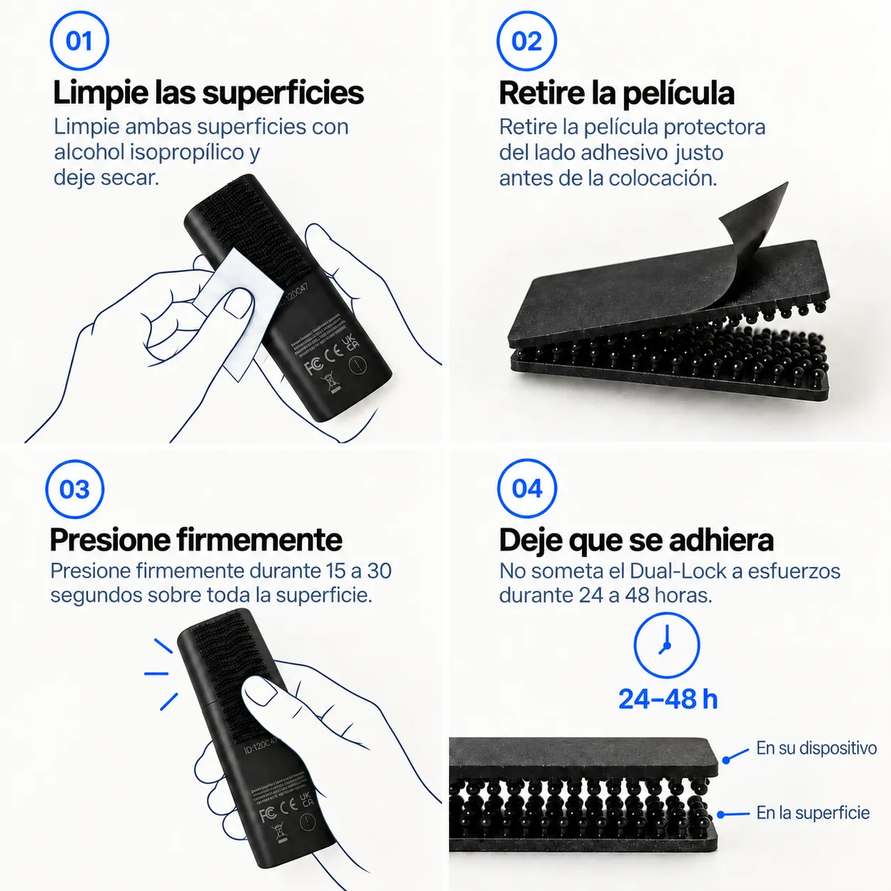 Los cuatro pasos de instalación del Dual-Lock: limpiar las superficies, retirar la película, presionar firmemente, dejar fijar 24 a 48 h
