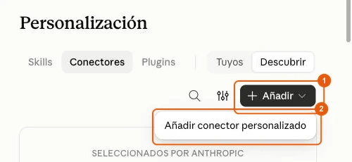 Botón Añadir y luego Añadir conector personalizado en Claude