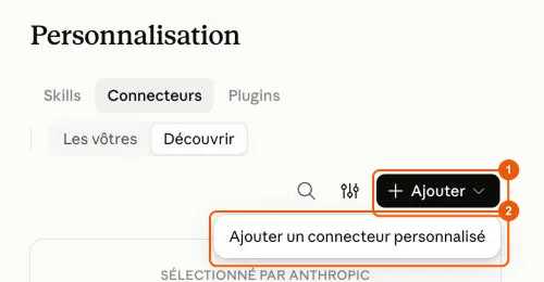 Bouton Ajouter puis Ajouter un connecteur personnalisé dans Claude